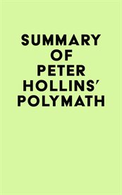 Summary of Peter Hollins' Polymath cover image cdn