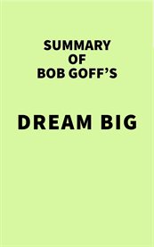 Summary of Bob Goff's Dream Big cover image cdn