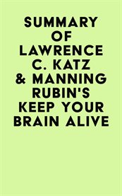 Summary of Lawrence C. Katz & Manning Rubin's Keep Your Brain Alive cover image cdn