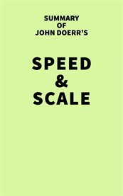 Summary of John Doerr's Speed & Scale cover image cdn