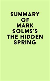 Summary of Mark Solms's the Hidden Spring cover image cdn