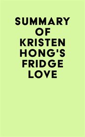 Summary of Kristen Hong's Fridge Love cover image cdn