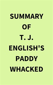 Summary of T. J. English's Paddy Whacked cover image cdn