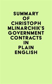 Summary of Christoph Mlinarchik's Government Contracts in Plain English cover image cdn