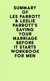 Summary of Les Parrott & Leslie Parrott's Saving Your Marriage Before It Starts Workbook for Men cover image cdn