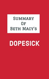 Summary of Beth Macy's Dopesick cover image cdn