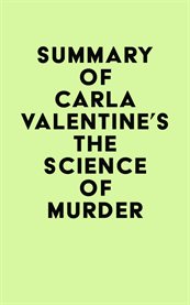 Summary of Carla Valentine's the Science of Murder cover image cdn
