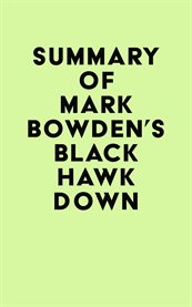 Summary of Mark Bowden's Black Hawk Down cover image cdn