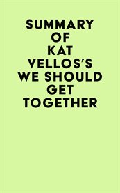 Summary of Kat Vellos's We Should Get Together cover image cdn