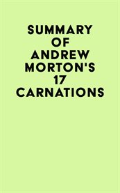 Summary of Andrew Morton's 17 Carnations cover image cdn