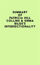 Summary of Patricia Hill Collins & Sirma Bilge's Intersectionality cover image cdn