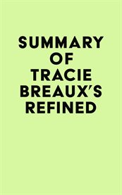 Summary of Tracie Breaux's Refined cover image cdn
