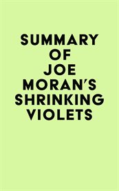 Summary of Joe Moran's Shrinking Violets cover image cdn