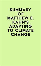 Summary of Matthew E. Kahn's Adapting to Climate Change cover image cdn