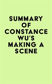 Summary of Constance Wu's Making a Scene cover image cdn