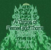 A Throne of Flames and Thorns cover image cdn