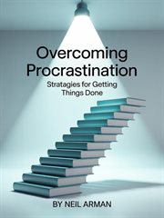 Overcoming Procrastination: Strategies for Getting Things Done cover image cdn