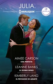 Cita Perfecta - El Último Deseo - El Privilegio De Amarte cover image cdn