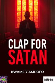 Clap for Satan : December 8 Spiritual Liberation Series, #60 cover image cdn