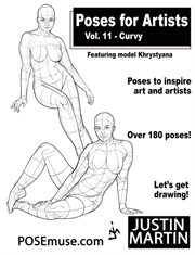 Poses for Artists Volume 11 - Curvy Models - Featuring Khrystyana : Pose Reference Book Series, #11 cover image cdn