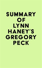 Summary of Lynn Haney's Gregory Peck cover image cdn
