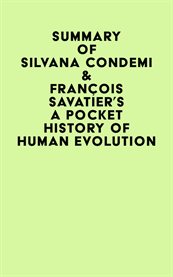 Summary of Silvana Condemi & François Savatier's a Pocket History of Human Evolution cover image cdn