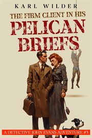 The Firm Client in His Pelican Breifs cover image cdn
