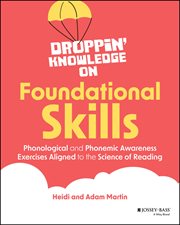 Droppin' Knowledge on Foundational Skills : Phonological And Phonemic Awareness Exercises Aligned To The Science Of Reading cover image cdn