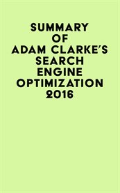 Summary of Adam Clarke's Search Engine Optimization 2016 cover image cdn