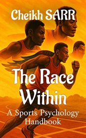 The Race Within : A Sports Psychology Handbook cover image cdn