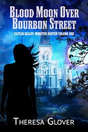 Blood Moon Over Bourbon Street cover image cdn