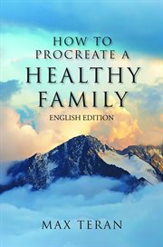 How to Procreate a Healthy Family cover image cdn