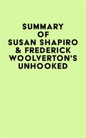 Summary of Susan Shapiro & Frederick Woolverton's Unhooked cover image cdn
