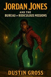 Jordan Jones and the Bureau of Ridiculous Missions cover image cdn