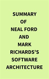 Summary of Neal Ford and Mark Richards's Software Architecture cover image cdn