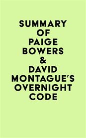 Summary of Paige Bowers & David Montague's Overnight Code cover image cdn
