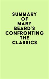 Summary of Mary Beard's Confronting the Classics cover image cdn