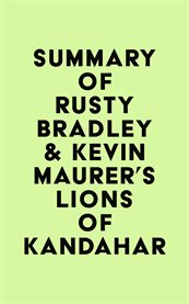 Summary of Rusty Bradley & Kevin Maurer's Lions of Kandahar cover image cdn