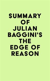 Summary of Julian Baggini's the Edge of Reason cover image cdn