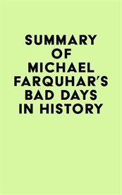Summary of Michael Farquhar's Bad Days in History cover image cdn