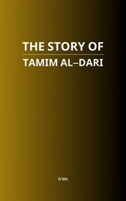 The Story of Tamim Al-Dari cover image cdn