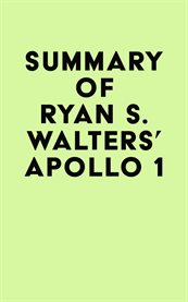 Summary of Ryan S. Walters' Apollo 1 cover image cdn