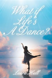 What if Life's a Dance? cover image cdn