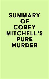 Summary of Corey Mitchell's Pure Murder cover image cdn