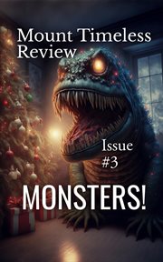 Mount Timeless Review: Issue 3- Monsters! cover image cdn