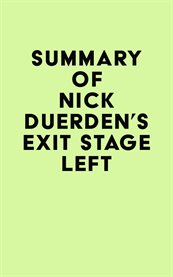 Summary of Nick Duerden's Exit Stage Left cover image cdn