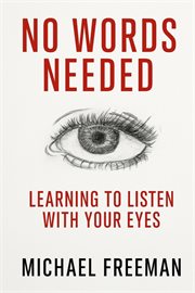 No Words Needed : Learning To Listen With Your Eyes cover image cdn