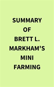 Summary of Brett L. Markham's Mini Farming cover image cdn
