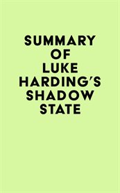 Summary of Luke Harding's Shadow State cover image cdn