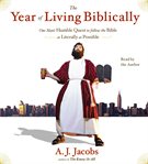 The Year of Living Biblically : One Man's Humble Quest to Follow the Bible as Literally as Possible cover image cdn